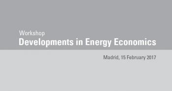 Academic Workshop: 2017 Developments in Energy Economics, Madrid
